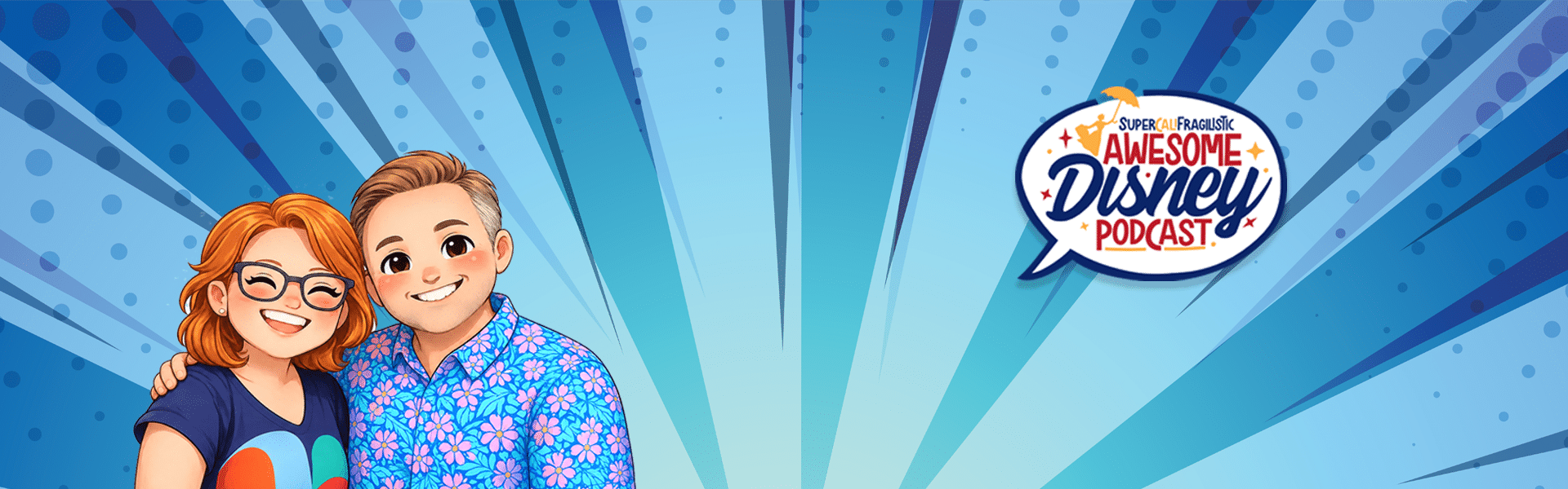 SuperCaliFragilistic Awesome Disney Podcast